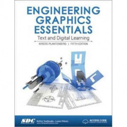 Engineering Graphics Essentials 5th Edition (Including unique access code)