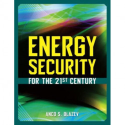 Energy Security for the 21st Century