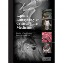 Equine Emergency and Critical Care Medicine