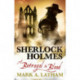 Sherlock Holmes: A Betrayal in Blood