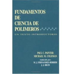 Fundamentals de Ciencia de Polimeros: Un Texto Introductorio