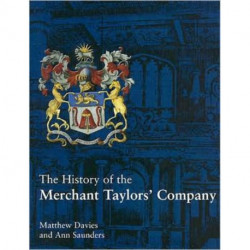 The History of the Merchant Taylors' Company