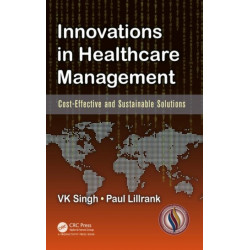 Innovations in Healthcare Management: Cost-Effective and Sustainable Solutions
