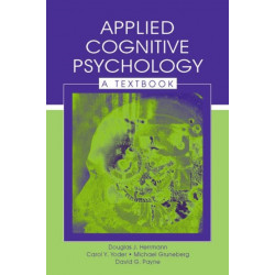 Applied Cognitive Psychology: A Textbook