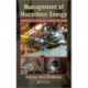Management of Hazardous Energy: Deactivation, De-Energization, Isolation, and Lockout