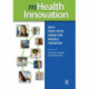 mHealth Innovation: Best Practices from the Mobile Frontier