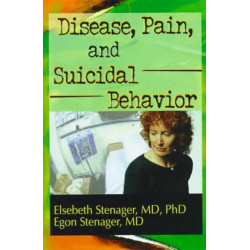 Disease, Pain, and Suicidal Behavior