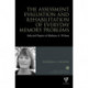 The Assessment, Evaluation and Rehabilitation of Everyday Memory Problems: Selected papers of Barbara A. Wilson