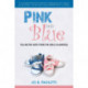Pink and Blue: Telling the Boys from the Girls in America