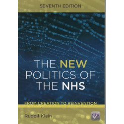 The New Politics of the NHS, Seventh Edition