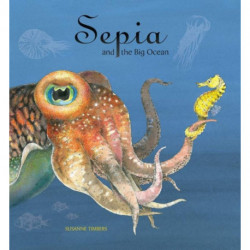 Sepia And The Big Ocean