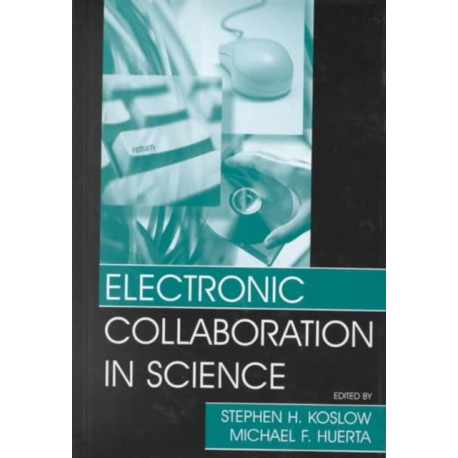 Electronic Collaboration in Science