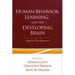 Human Behavior, Learning, and the Developing Brain: Atypical Development