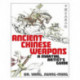 Ancient Chinese Weapons: A Martial Arts Guide