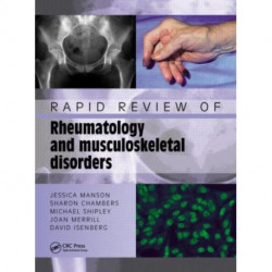 Rapid Review of Rheumatology and Musculoskeletal Disorders