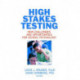 High Stakes Testing: New Challenges and Opportunities for School Psychology