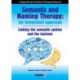 Semantic & Naming Therapy: An Integrated Approach: Linking the Semantic System with the Lexicons