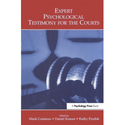 Expert Psychological Testimony for the Courts
