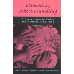 Elementary School Counseling: A Commitment to Caring and Community Building