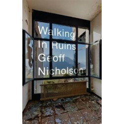Walking in Ruins