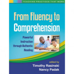 From Fluency to Comprehension: Powerful Instruction through Authentic Reading