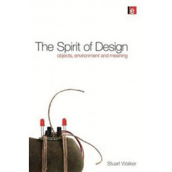 The Spirit of Design: Objects, Environment and Meaning