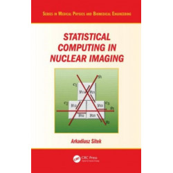 Statistical Computing in Nuclear Imaging