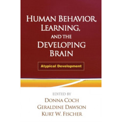 Human Behavior, Learning, and the Developing Brain: Atypical Development