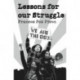 Lessons For Our Struggle