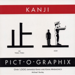 Kanji Pict-o-Graphix: Over 1,000 Japanese Kanji and Kana Mnemonics