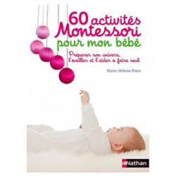 60 activites Montessori pour mon bebe