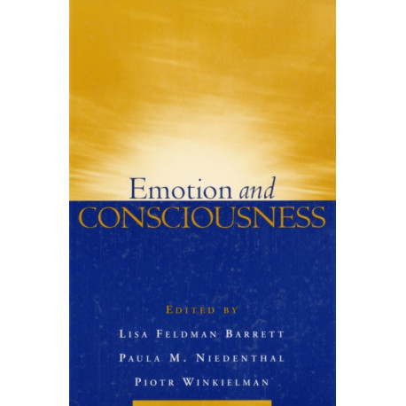 Emotion and Consciousness