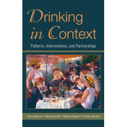 Drinking in Context: Patterns, Interventions, and Partnerships