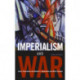 Imperialism And War