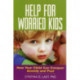 Help for Worried Kids: How Your Child Can Conquer Anxiety and Fear