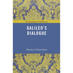 The Routledge Guidebook to Galileo's Dialogue