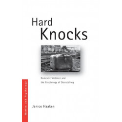 Hard Knocks: Domestic Violence and the Psychology of Storytelling