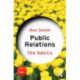 Public Relations: The Basics: The Basics