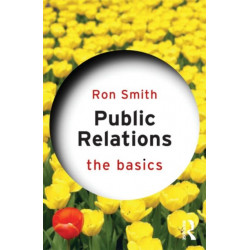 Public Relations: The Basics: The Basics
