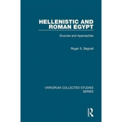 Hellenistic and Roman Egypt: Sources and Approaches