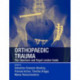 Orthopaedic Trauma: The Stanmore and Royal London Guide
