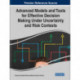 Advanced Models and Tools for Effective Decision Making Under Uncertainty and Risk Contexts