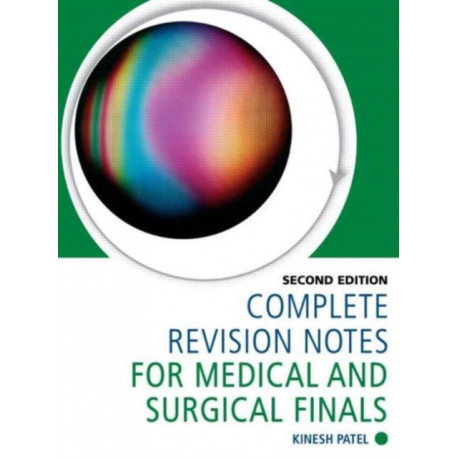 Complete Revision Notes for Medical and Surgical Finals