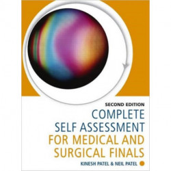 Complete Self Assessment for Medical and Surgical Finals