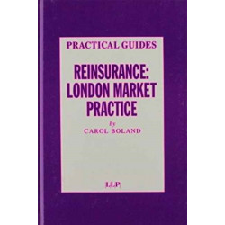 Reinsurance: London Market Practice