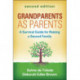Grandparents as Parents, Second Edition: A Survival Guide for Raising a Second Family