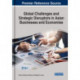 Global Challenges and Strategic Disruptors in Asian Businesses and Economies