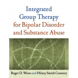 Integrated Group Therapy for Bipolar Disorder and Substance Abuse
