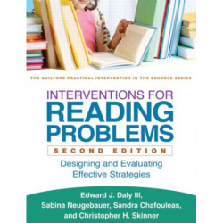 Interventions for Reading Problems, Second Edition: Designing and Evaluating Effective Strategies
