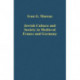 Jewish Culture and Society in Medieval France and Germany